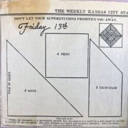 KCS-Friday13 A vintage newspaper clipping from The Weekly Kansas City Star features a quilt pattern labeled Friday 13th. It shows fabric sections labeled 4 WHITE, 4 PRINT, and 8 SOLID COLOR, with assembly instructions and a small quilt image.