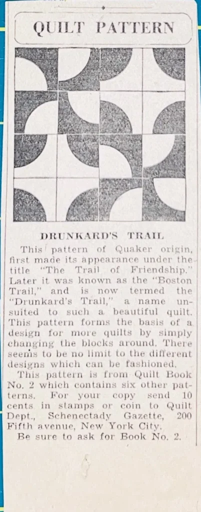 A newspaper clipping showing a black-and-white quilt pattern called Drunkards Trail, with a description of its history and instructions on how to request more patterns.