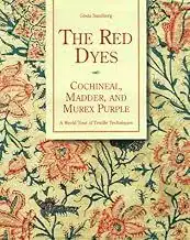 Book cover for The Red Dyes: Cochineal, Madder, and Murex Purple by Gösta Sandberg, set against a floral pattern background from the QHL Archives December 10 - 22 1998.