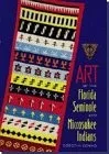 Cover of Art of the Florida Seminole and Miccosukee Indians