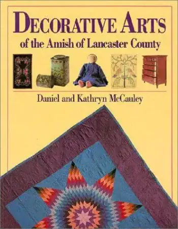 Cover of Decorative Arts of the Amish of Lancaster County