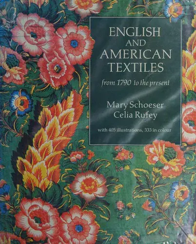 Cover of English and American Textiles from 1790 to the Present