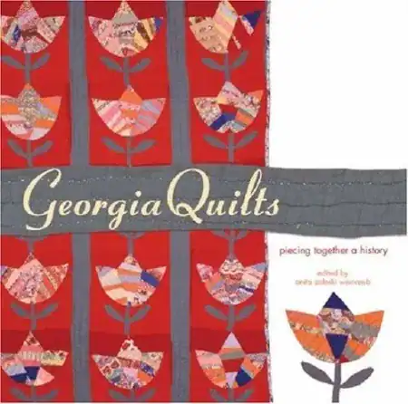 Cover of Georgia Quilts: Piecing Together a History