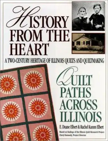 Cover of History from the Heart: Quilt Paths Across Illinois
