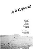 Cover of Ho for California!: Pioneer Women and Their Quilts