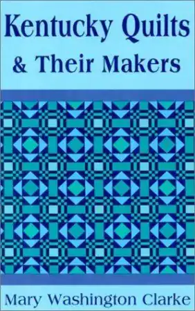 Cover of Kentucky Quilts & Their Makers