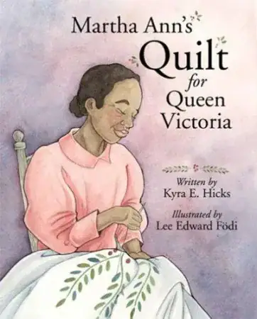 Cover of Martha Ann’s Quilt for Queen Victoria