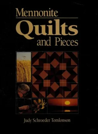 Cover of Mennonite Quilts and Pieces