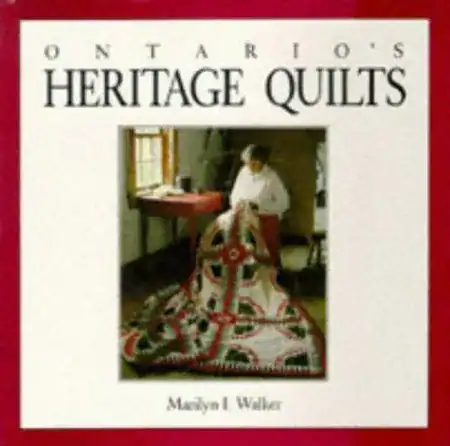 Cover of Ontario's Heritage Quilts