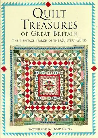 Cover of Quilt Treasures of Great Britain: The Heritage Search of the Quilters' Guild
