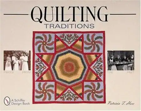 Cover of Quilting Traditions: Pieces from the Past