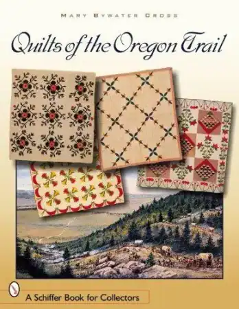 Cover of Quilts of the Oregon Trail