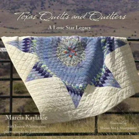Cover of Texas Quilts and Quilters: A Lone Star Legacy