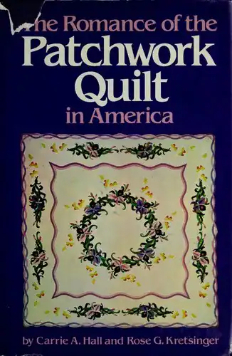 Cover of The Romance of the Patchwork Quilt in America