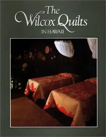 Cover of The Wilcox Quilts in Hawaii
